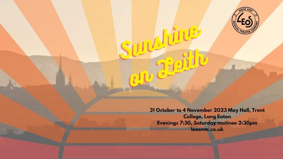 Promo: LEOS. Sunshine On Leith. May Hall. Long Eaton – East Midlands ...